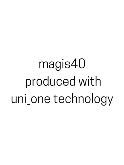 Magis40 produced with uni_one technology.png